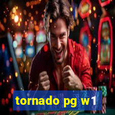 tornado pg w1